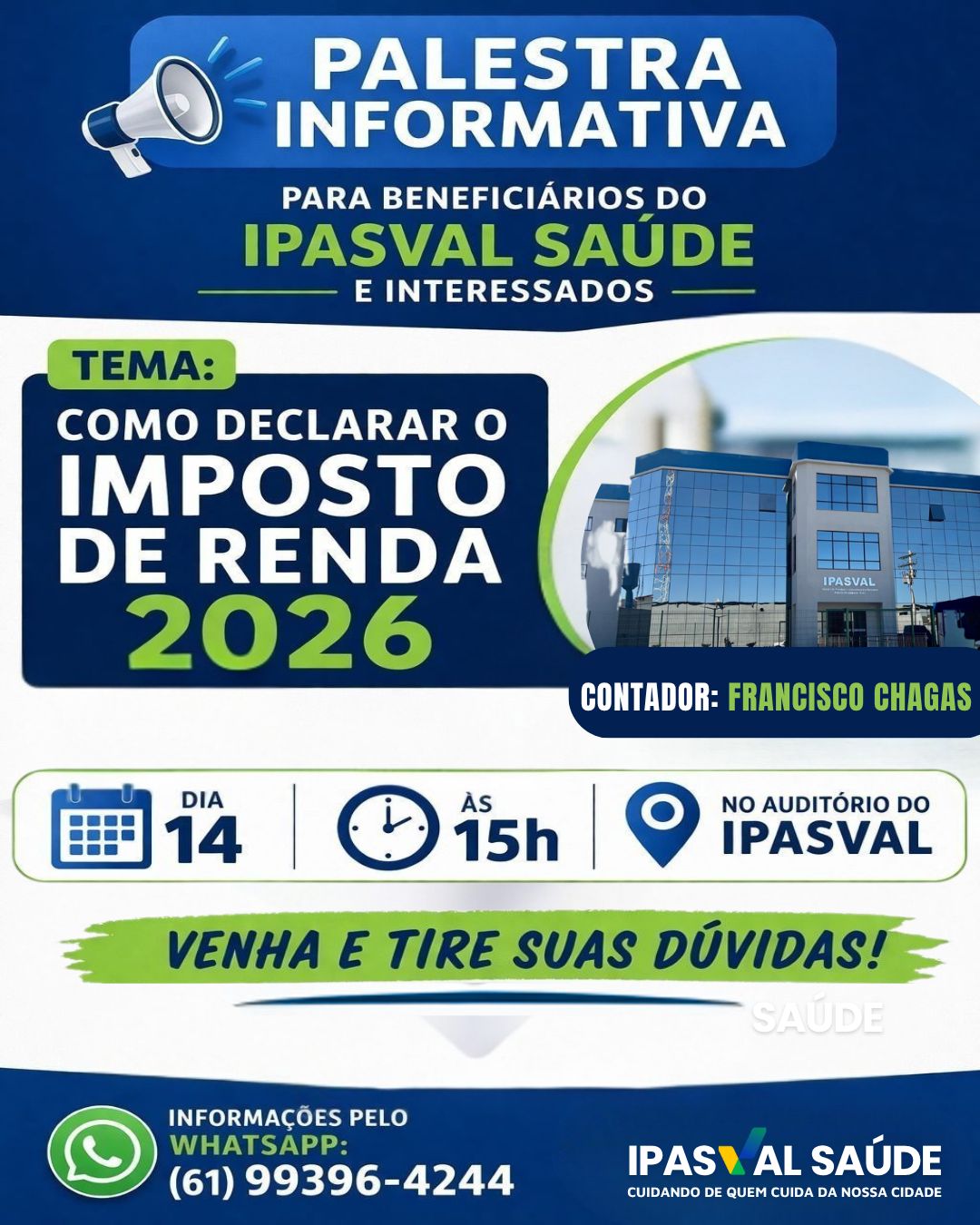 PALESTRA INFORMATIVA VOLTADA AOS SEUS BENEFICIÁRIOS E TAMBÉM AO PÚBLICO INTERESSADO.